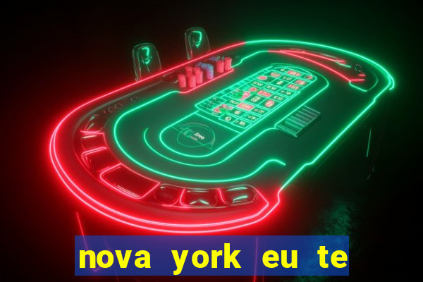 nova york eu te amo download